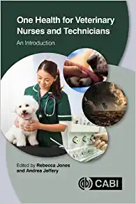 One Health For Veterinary Nurses And Technicians: An Introduction (PDF Book)