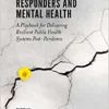Covid-19, Frontline Responders and Mental Health: A Playbook for Delivering Resilient Public Health Systems Post-pandemic (EPUB)