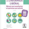 Mémo-Guide de l’infirmier libéral: Réussir son installation et optimiser son activité, 2nd Edition (PDF)