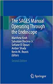 The SAGES Manual Operating Through the Endoscope, 2nd Edition (Original PDF from Publisher)