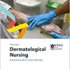 Fast Facts: Dermatological Nursing (EPUB)