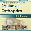 Theory and Practice of Squint and Orthoptics, 3rd edition (Modern System of Ophthalmology (MSO) Series) (PDF Book)