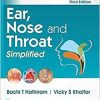 Ear, Nose and Throat Simplified, 3rd edition (PDF Book)
