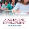 Adolescent Development for Educators (PDF Book)