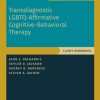 Transdiagnostic LGBTQ-Affirmative Cognitive-Behavioral Therapy: Workbook (TREATMENTS THAT WORK) (PDF Book)