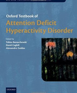 Oxford Textbook of Attention Deficit Hyperactivity Disorder (Oxford Textbooks in Psychiatry) (PDF)