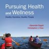 Pursuing Health and Wellness: Healthy Societies, Healthy People (High Quality Image PDF)