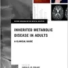 Inherited Metabolic Disease in Adults: A Clinical Guide (Oxford Monographs on Medical Genetics) (PDF Book)