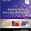 Gastrointestinal and Liver Pathology: A Volume in the Series: Foundations in Diagnostic Pathology, 3rd Edition (PDF)