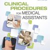 Study Guide for Clinical Procedures for Medical Assistants,10th Edition (PDF Book)