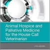 Animal Hospice and Palliative Medicine for the House Call Veterinarian (EPUB)