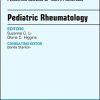 Pediatric Rheumatology, An Issue of Pediatric Clinics of North America (Volume 65-4) (The Clinics: Internal Medicine, Volume 65-4) (PDF Book)