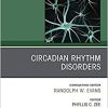 Circadian Rhythm Disorders , An Issue of Neurologic Clinics (Volume 37-3) (The Clinics: Radiology, Volume 37-3) (PDF)