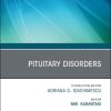 Pituitary Disorders, An Issue of Endocrinology and Metabolism Clinics of North America (Volume 49-3) (The Clinics: Internal Medicine, Volume 49-3) (PDF)