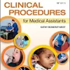 Study Guide for Clinical Procedures for Medical Assistants, 11th Edition (PDF Book)