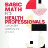 Basic Math for Health Professionals: A Worktext (PDF Book)