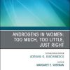 Androgens in Women: Too Much, Too Little, Just Right, An Issue of Endocrinology and Metabolism Clinics of North America (Volume 50-1) (The Clinics: Internal Medicine, Volume 50-1) (PDF)