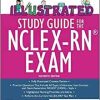 Illustrated Study Guide for the NCLEX-RN® Exam,11th edition (PDF)