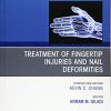 Treatment of fingertip injuries and nail deformities, An Issue of Hand Clinics (Volume 37-1) (The Clinics: Orthopedics, Volume 37-1) (PDF)