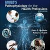 Study Guide for Gould’s Pathophysiology for the Health Professions,7th edition (PDF)
