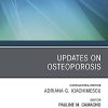 Updates on Osteoporosis, An Issue of Endocrinology and Metabolism Clinics of North America (Volume 50-2) (The Clinics: Internal Medicine, Volume 50-2) (PDF Book)