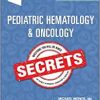 Pediatric Hematology & Oncology Secrets, 2nd Edition (PDF)
