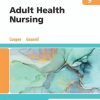Adult Health Nursing, 9th edition (PDF)