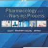 Pharmacology and the Nursing Process,10th Edition (PDF Book)