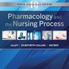 Study Guide for Pharmacology and the Nursing Process,10th Edition (PDF Book)