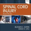 Spinal Cord Injury: Board Review (PDF Book)