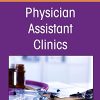 Preventive Medicine, An Issue of Physician Assistant Clinics (Volume 7-1) (The Clinics: Internal Medicine, Volume 7-1) (PDF)
