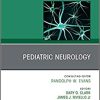 Pediatric Neurology, An Issue of Neurologic Clinics (Volume 39-3) (The Clinics: Internal Medicine, Volume 39-3) (PDF)