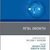 Fetal Growth, An Issue of Obstetrics and Gynecology Clinics (Volume 48-2) (The Clinics: Internal Medicine, Volume 48-2) (PDF Book)