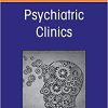 Workforce and Diversity in Psychiatry, An Issue of Psychiatric Clinics of North America (Volume 45-2) (PDF)