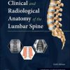 Clinical and Radiological Anatomy of the Lumbar Spine, 6th edition (PDF Book)