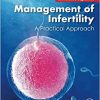 Management of Infertility: A Practical Approach (PDF)