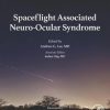 Spaceflight Associated Neuro-Ocular Syndrome (PDF Book)