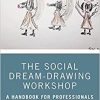 The Social Dream-Drawing Workshop (EPUB)