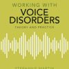 Working with Voice Disorders, 3e (EPUB)