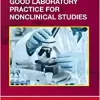 Good Laboratory Practice for Nonclinical Studies (PDF)