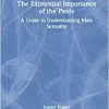The Existential Importance of the Penis (PDF)