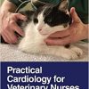 Practical Cardiology for Veterinary Nurses (PDF Book)