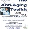 The Anti-Aging Toolkit: NAD, Telomerase and More (AZW3 + EPUB + Converted PDF)