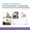 Clinical Procedures in Veterinary Nursing, 4th Edition (PDF)