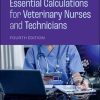 Essential Calculations for Veterinary Nurses and Technicians, 4th Edition (PDF)