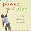 The Power of Play: Learning What Comes Naturally (PDF)