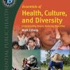 Essentials of Health, Culture, and Diversity: Understanding People, Reducing Disparities (Essential Public Health) (High Quality Image PDF)