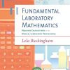 Fundamental Laboratory Mathematics: Required Calculations for the Medical Laboratory Professional (High Quality Image PDF)