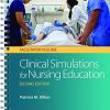 Clinical Simulations for Nursing Education: Facilitator Volume, 2nd Edition (EPUB)