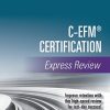 C-EFM® Certification Express Review (PDF)